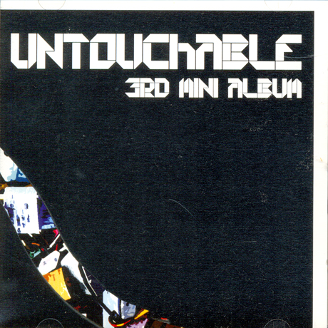 언터처블(UNTOUCHABLE) - UNTOUCHABLE [3RD MINI ALBUM]