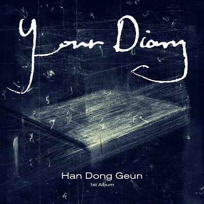 한동근(HAN DONG GEUN) - 1辑 YOUR DIARY