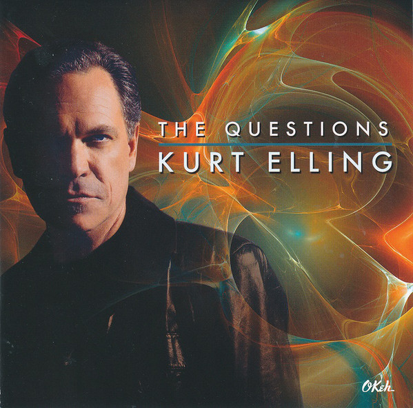 KURT ELLING - THE QUESTIONS