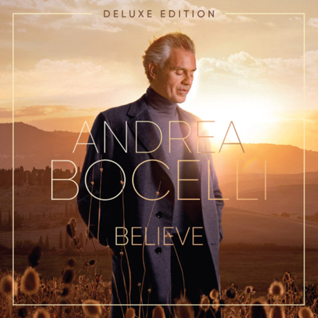 ANDREA BOCELLI - BELIEVE [DELUXE EDITION]