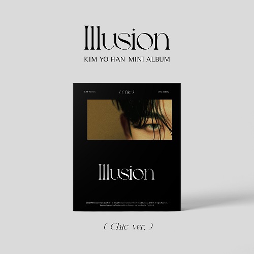 金曜汉(KIM YO HAN) - Illusion [Chic Ver.]