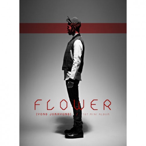龙俊亨(YONG JUN HYUNG) - FLOWER