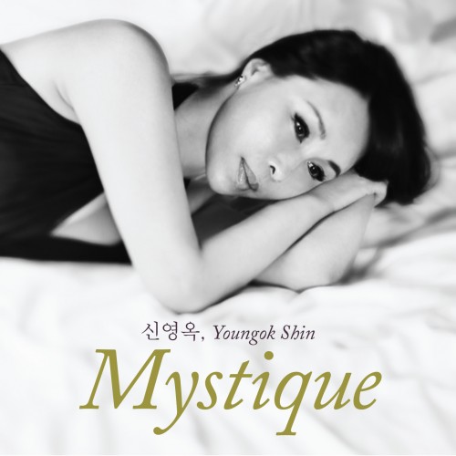 신영옥(SHIN YOUNG OK) - Mystique