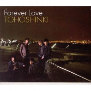 동방신기(東方神起) - FOREVER LOVE [CD+DVD]