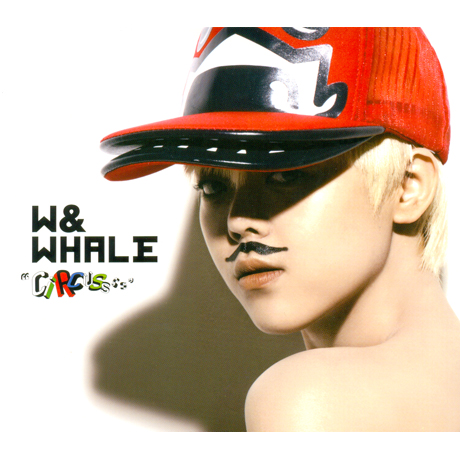 더블유&웨일(W&WHALE) - CIRCUSSSS