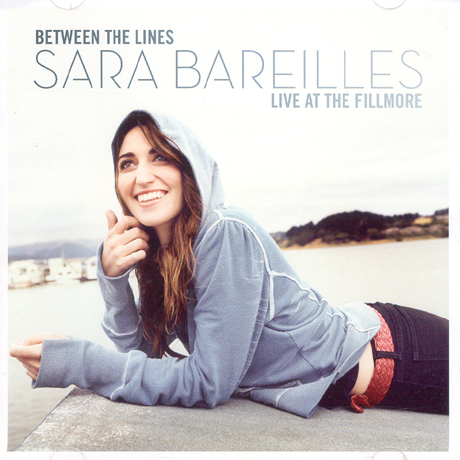 SARA BAREILLES - BETWEEN THE LINES: LIVE AT FILLMORE
