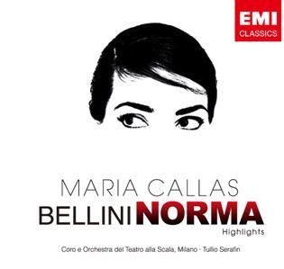 MARIA CALLAS - BELLINI NORMA HIGHLIGHTS