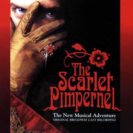 O.S.T - THE SCARLET PIMPERNEL: 1997 ORIGINAL BROADWAY CAST [뮤지컬 스칼렛 핌퍼넬]