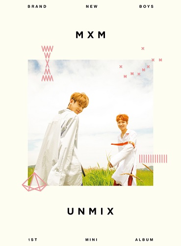 MXM(BRANDNEWBOYS) - UNMIX [A Type]