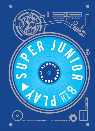SUPER JUNIOR - 8辑 PLAY [One More Chance Ver.]