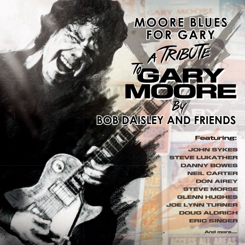 GARY MOORE - MOORE BLUES FOR GARY : A TRIBUTE TO [V.A]
