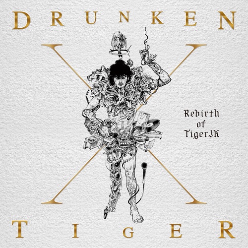 DRUNKEN TIGER - REBIRTH OF TIGER JK