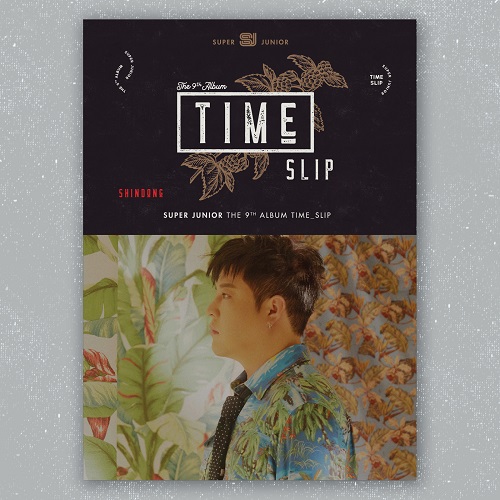 SUPER JUNIOR - 9辑 TIME_SLIP [SHINDONG]