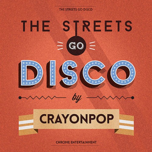 CRAYON POP(크레용팝) - THE STREETS GO DISCO [자켓랜덤]