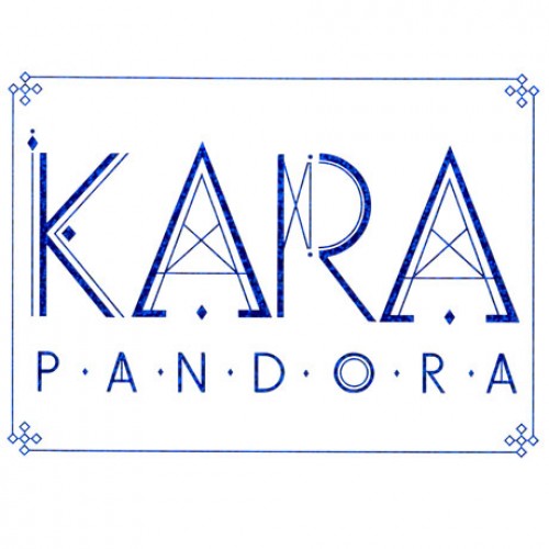 KARA - PANDORA