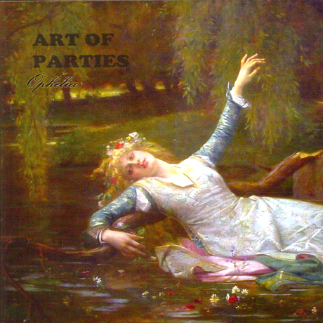 아트 오브 파티스(ART OF PARTIES) - OPHELIA  [LP/VINYL]