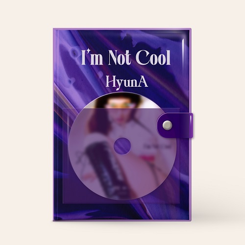 泫雅(HYUNA) - I'M NOT COOL