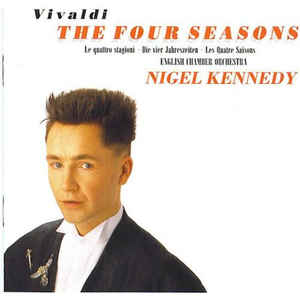 NIGEL KENNEDY - VIVALDI : THE FOUR SEASONS