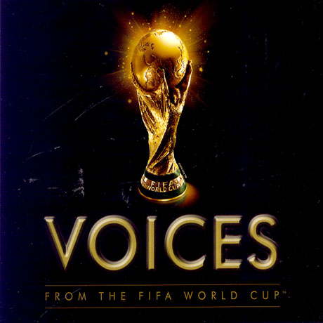 V.A - VOICES : VOICES FROM THE FIFA WORLD CUP™