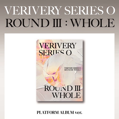 VERIVERY - 1辑 SERIES 'O' ROUND 3 : WHOLE [Platform Album Ver.]