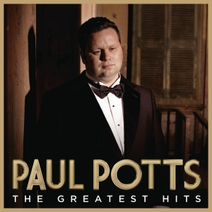 PAUL POTTS - THE GREATEST HITS