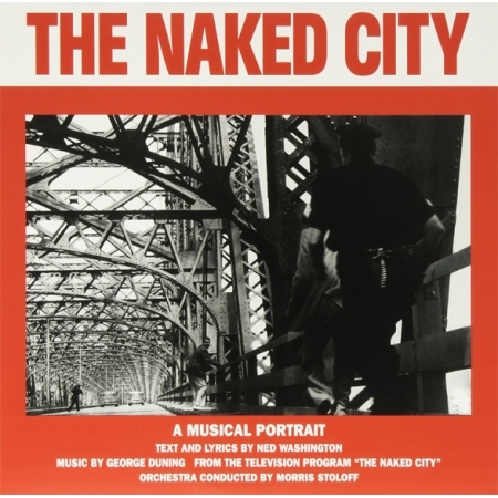 GEORGE DUNING - THE NAKED CITY [O.S.T][수입] [LP/VINYL]