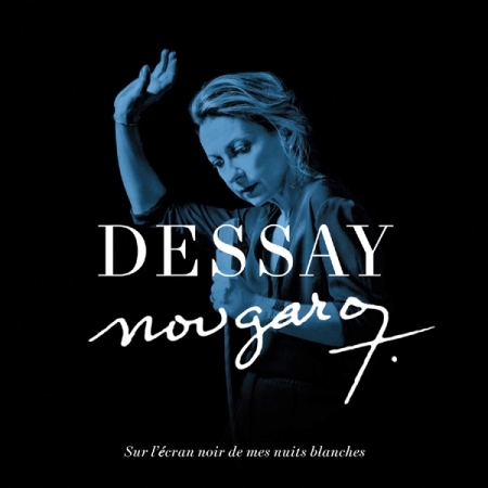 NATALIE DESSAY - CLAUDE NOUGARO: SUR L'ECRAN NOIR DE MES NUITS BLANCHES [수입] [LP/VINYL] 
