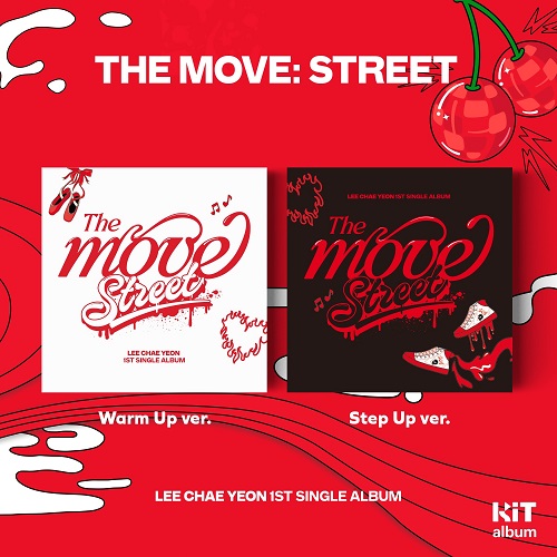 이채연(LEE CHAE YEON) - The Move: Street [KiT Ver. - Random Cover]