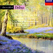 NEVILLE MARRINER – DELIUS: ON HEARING THE FIRST CUCKOO IN SPRING [THE WORLD OF BRITISH CLASSICS 5] 