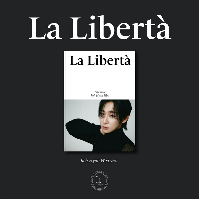 Libelante - La Libertà [Roh Hyun Woo Ver.]