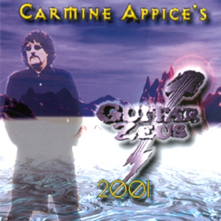 CARMINE APPICE'S - GUITAR ZEUS 2001