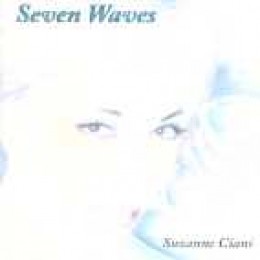 SUZANNE CIANI - SEVEN WAVES