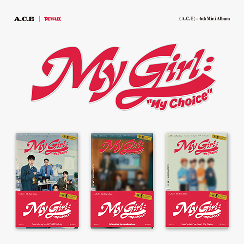 A.C.E - My Girl : “My Choice” (POCA ALBUM - Random Cover)