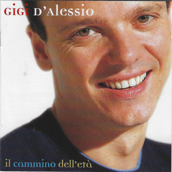 GIGI D'ALESSIO - IL CAMMINO DELL'ETA [수입]